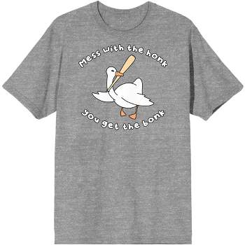 Honk Honk Am Meme Goose With Baseball Bat "Mess With the Honk, Get the Bonk" Unisex Heather Gray Graphic Tee