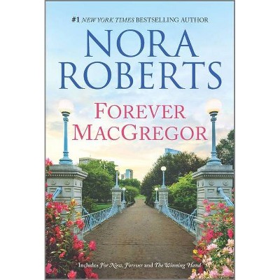 Forever MacGregor - (Macgregors) by  Nora Roberts (Paperback)