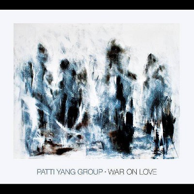PATTI YANG GROUP - War on love (CD)