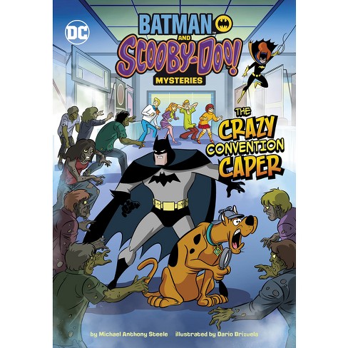 The Crazy Convention Caper - (batman And Scooby-doo! Mysteries) By Michael  Anthony Steele (paperback) : Target