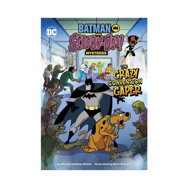 The Crazy Convention Caper - (Batman and Scooby-Doo! Mysteries) by  Michael Anthony Steele (Paperback), 1 of 2