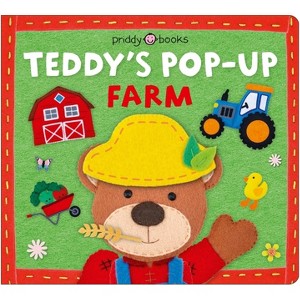Teddy's Pop-Up Farm (Learn with Bear) - by  Priddy Books (Board Book) - 1 of 1