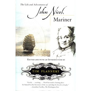The Life and Adventures of John Nicol, Mariner - by  Flannery (Paperback) - 1 of 1