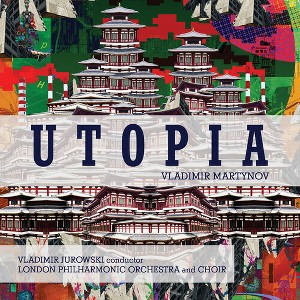 Vladimir Jurowski - Martynov: Utopia (CD) - 1 of 1