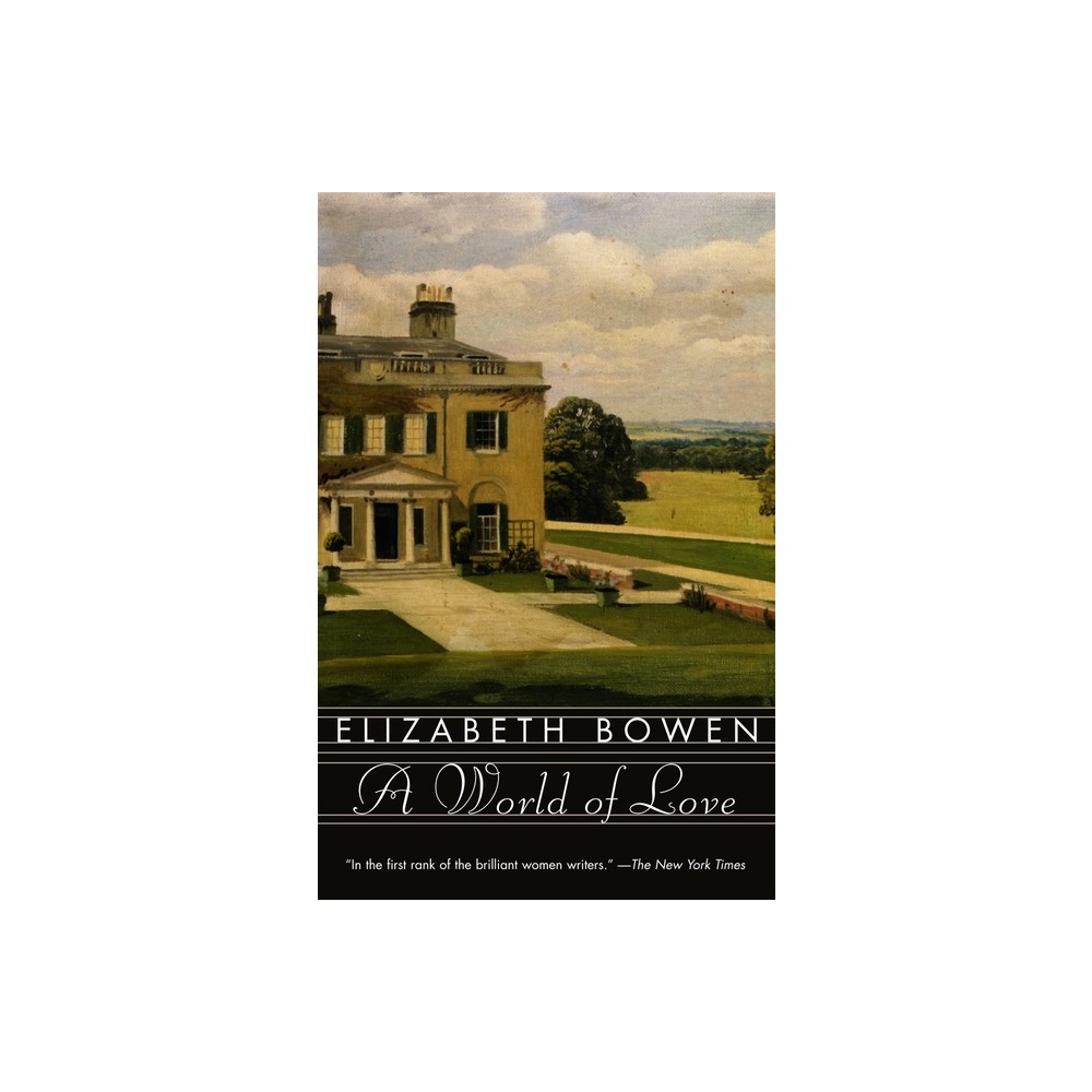 A World of Love - by Elizabeth Bowen (Paperback)