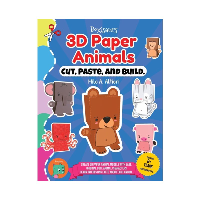 Cut, Paste, and Build 3D Paper Animals - by  Milo A Altieri (Paperback), 1 of 2