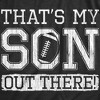 Womens Thats My Son Out There T Shirt Funny Football Player Proud Parent Tee For Ladies - Crazy Dog Women's T Shirt - 2 of 4