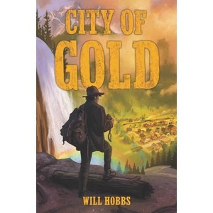 City of Gold - by Will Hobbs - 1 of 1
