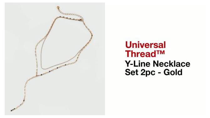 Y-Line Necklace Set 2pc - Universal Thread&#8482; Gold, 2 of 6, play video