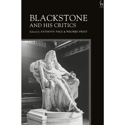 Blackstone and His Critics - by  Anthony Page & Wilfrid Prest (Paperback)