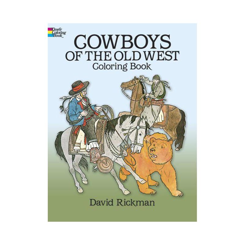 Cowboys of the Old West Coloring Book - (Dover American History Coloring Books) by  David Rickman (Paperback), 1 of 2