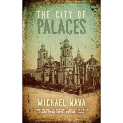 The City of Palaces - by  Michael Nava (Paperback)