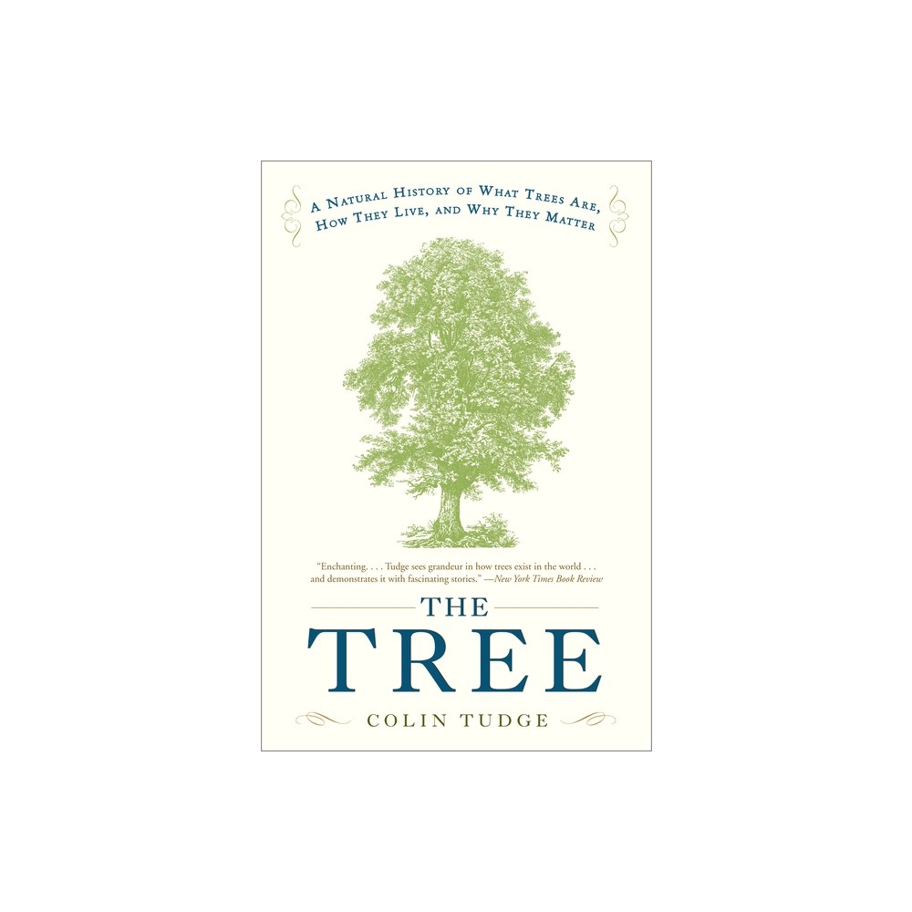 The Tree - by Colin Tudge (Paperback)