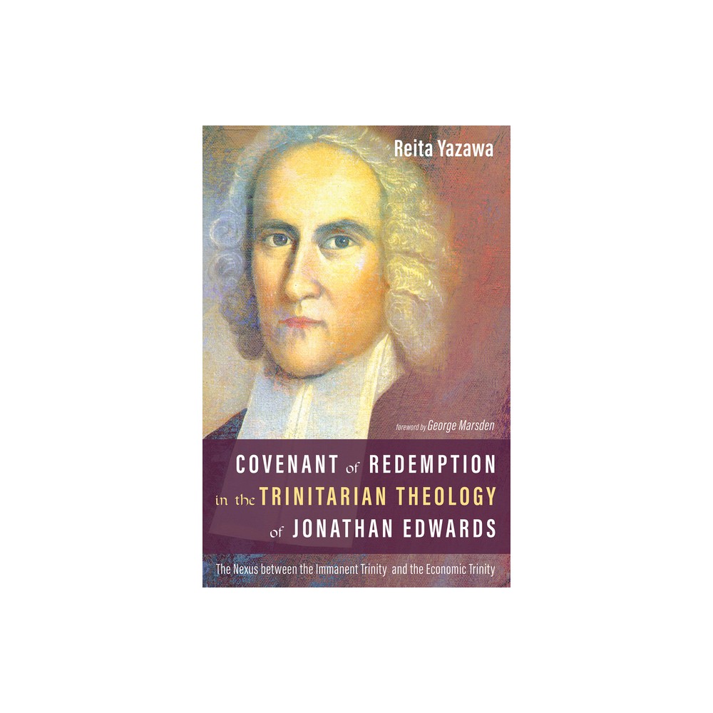 ISBN 9781532643798 product image for Covenant of Redemption in the Trinitarian Theology of Jonathan Edwards - by Reit | upcitemdb.com