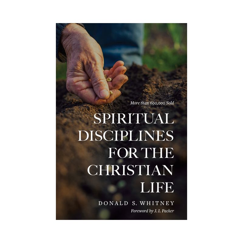 Spiritual Disciplines for the Christian Life (Revised, Updated) - by  Donald S Whitney (Paperback), 1 of 2