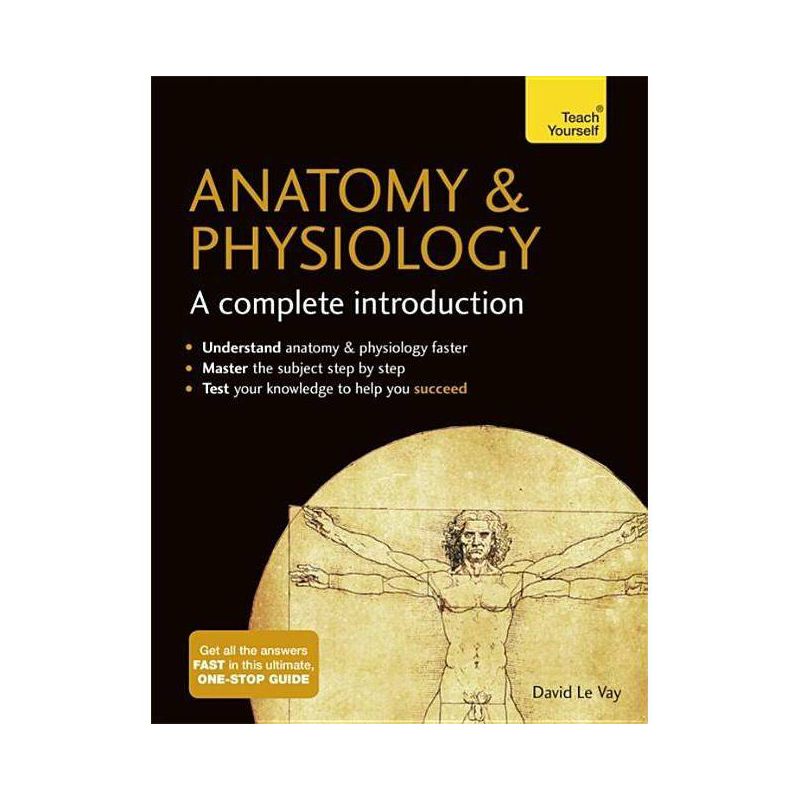 Anatomy & Physiology: A Complete Introduction - by  David Le Vay (Paperback), 1 of 2