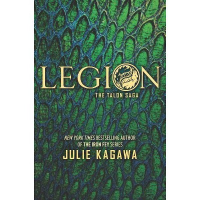 Legion - (Talon Saga) by  Julie Kagawa (Hardcover)