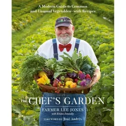 The Chef's Garden - by  Farmer Lee Jones (Hardcover)