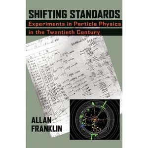 Shifting Standards - by  Allan Franklin (Hardcover) - 1 of 1