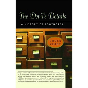 The Devil's Details - Annotated by  Chuck Zerby (Paperback) - 1 of 1