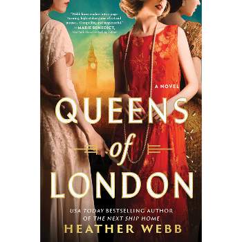 Queens of London - by Heather Webb