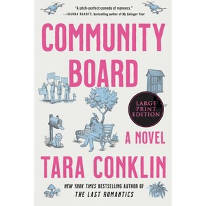 Community Board - Large Print by  Tara Conklin (Paperback) - 1 of 1