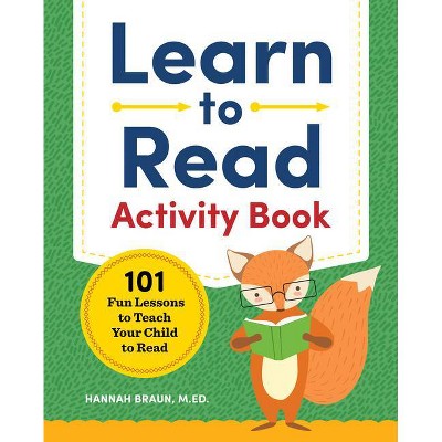 Learn to Read Activity Book - by  Hannah Braun (Paperback)