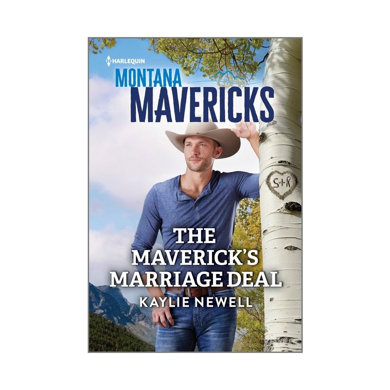 The Maverick's Marriage Deal - (Montana Mavericks: The Anniversary Gift) by  Kaylie Newell (Paperback), 1 of 2