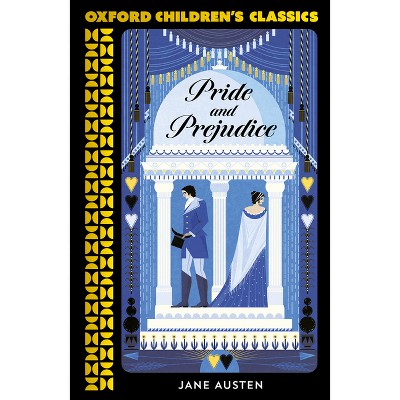 Pride and Prejudice - (Oxford Children's Classics) by  Jane Austen (Paperback)