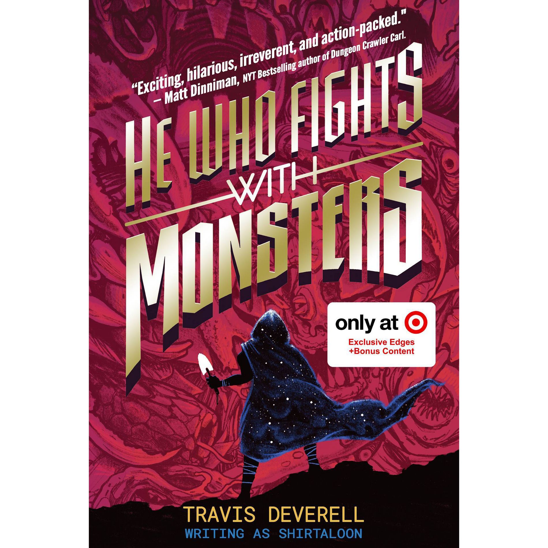 He Who Fights With Monsters Vol 1 (Target Exclusive) - by Shirtaloon (Hardcover)