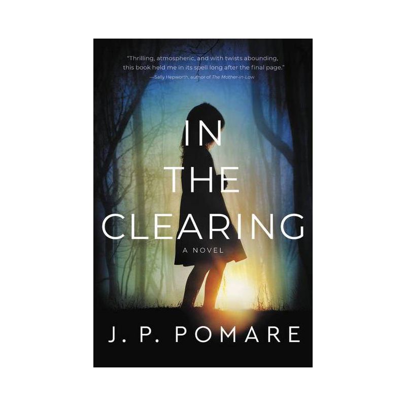 In the Clearing - by  Jp Pomare (Paperback), 1 of 2
