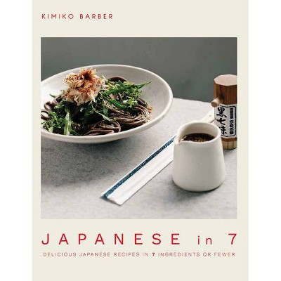 Japanese in 7 - by  Kimiko Barber (Paperback)