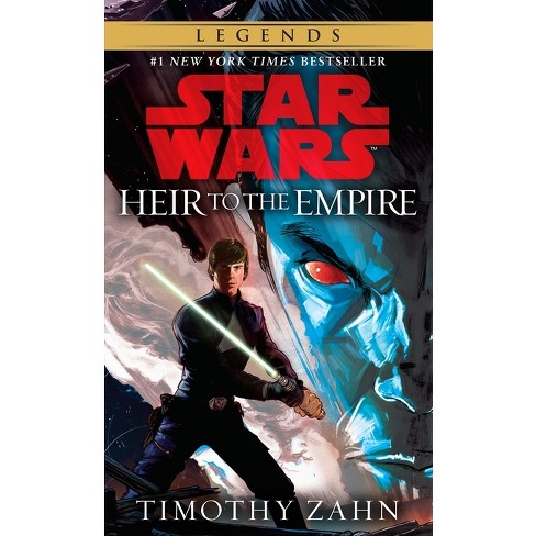 Heir To The Empire - (star Wars: The Thrawn Trilogy - Legends) By Timothy  Zahn (paperback) : Target