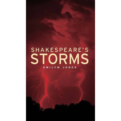 Shakespeare's storms - by  Gwilym Jones (Paperback)