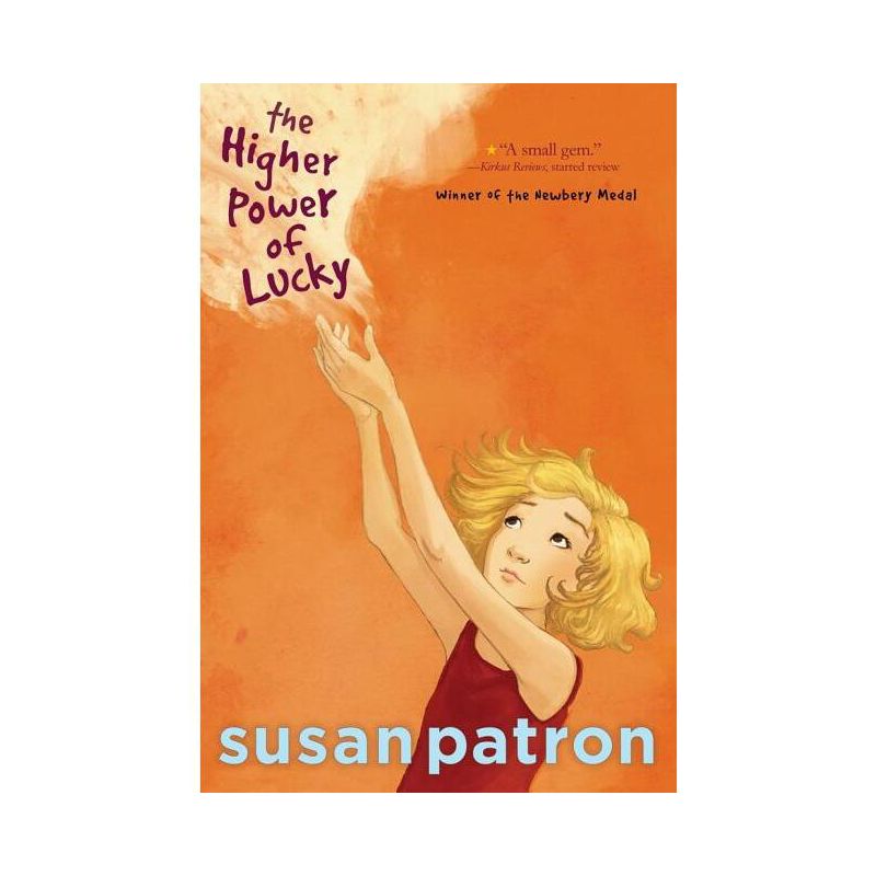 The Higher Power of Lucky - by  Susan Patron (Paperback), 1 of 2