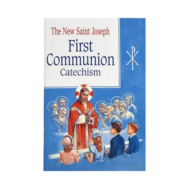 St. Joseph First Communion Catechism (No. 0) - by  Confraternity of Christian Doctrine (Paperback), 1 of 2