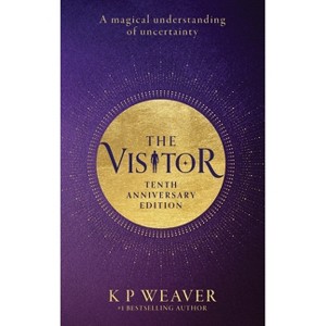 The Visitor - by  K P Weaver (Hardcover) - 1 of 1