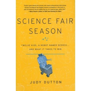 Science Fair Season - by  Judy Dutton (Hardcover) - 1 of 1