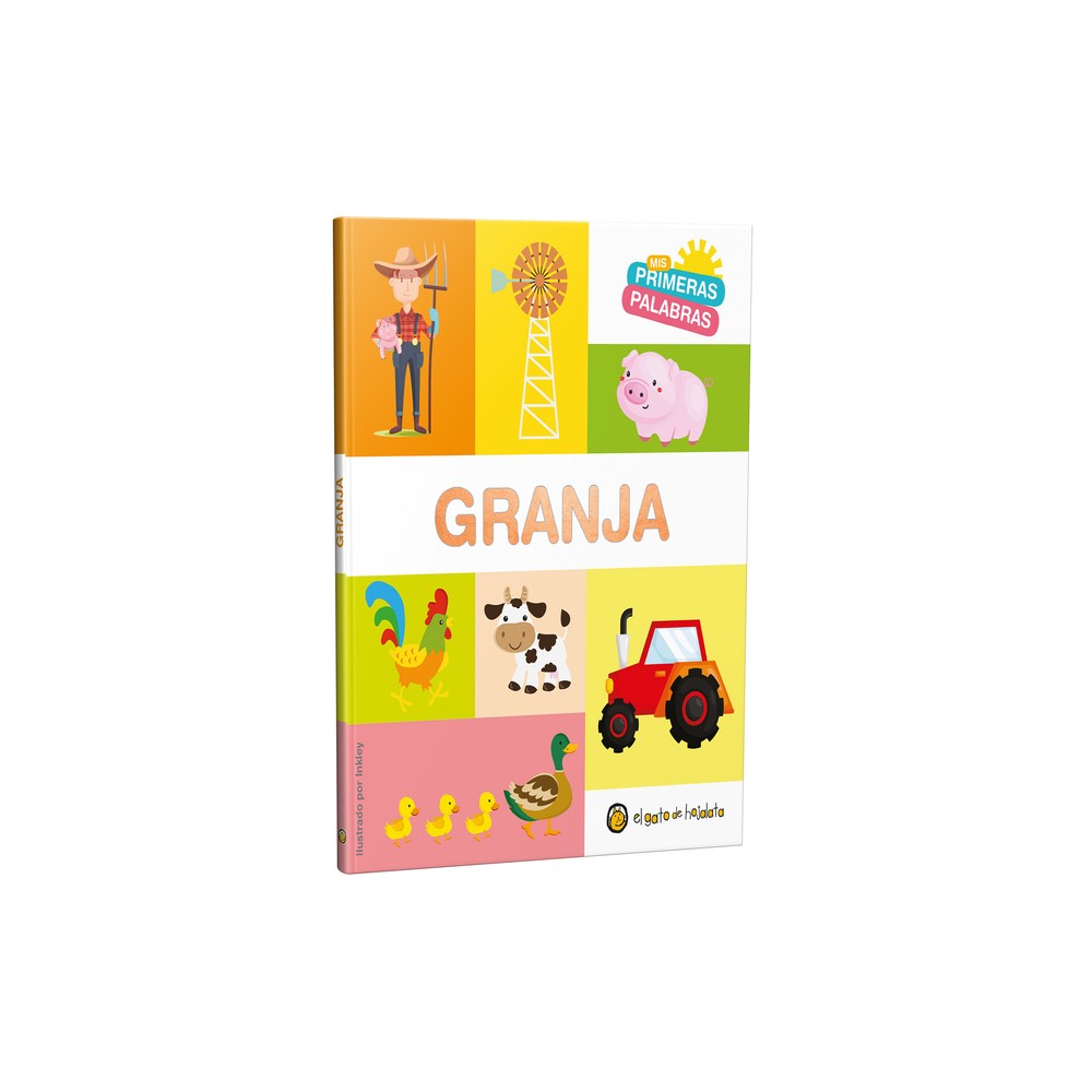 MIS Primeras Palabras: Granja / The Farm. My First Words Series - by Varios Autores (Board Book)