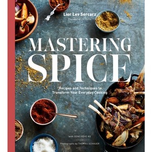 Mastering Spice - by  Lior Lev Sercarz & Genevieve Ko (Hardcover) - 1 of 1