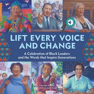 Lift Every Voice and Change: A Sound Book - by  Charnaie Gordon (Hardcover) - 1 of 1