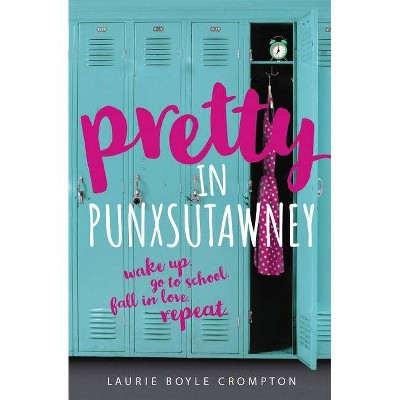 Pretty in Punxsutawney -  (Blink) by Laurie Boyle Crompton (Hardcover)