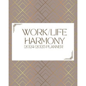 Work/Life Harmony Planner - by  Vernita Stevens (Paperback) - 1 of 1
