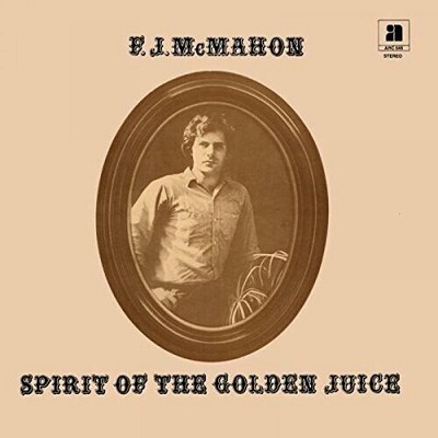 F.J. McMahon - Spirit Of The Golden Juice (Vinyl)