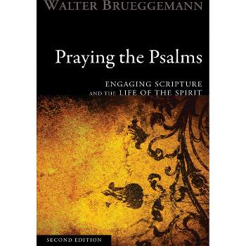 Praying the Psalms, Second Edition - 2nd Edition by Walter Brueggemann