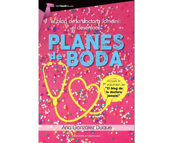 Planes de boda : El blog de la doctora jomeini el desenlace (Paperback) (Ana Gonzalez Duque)
