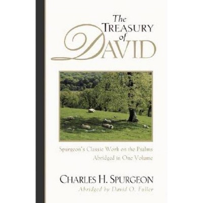 The Treasury of David - Abridged by  Charles H Spurgeon (Paperback)