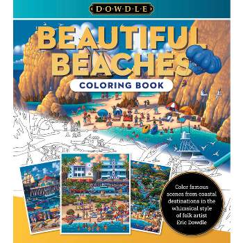 Eric Dowdle Coloring Book: Beautiful Beaches - (Paperback)