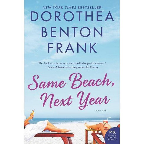 Same Beach, Next Year -  Reprint by Dorothea Benton Frank (Paperback) - image 1 of 1