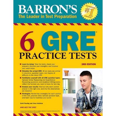 6 GRE Practice Tests - (Barron's Test Prep) 3rd Edition by  David Freeling & Vince Kotchian (Paperback)